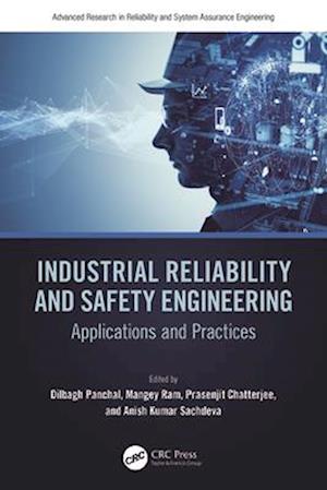 Industrial Reliability and Safety Engineering