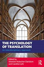 The Psychology of Translation