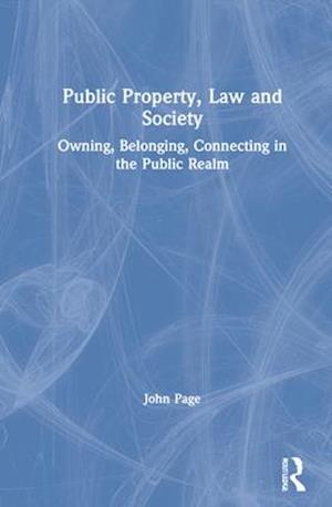 Public Property, Law and Society