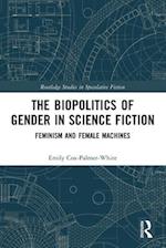 The Biopolitics of Gender in Science Fiction