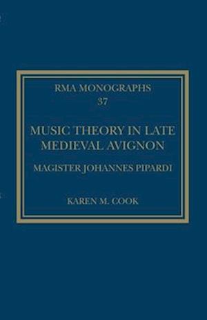 Music Theory in Late Medieval Avignon