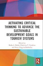 Activating Critical Thinking to Advance the Sustainable Development Goals in Tourism Systems