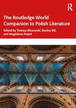 The Routledge World Companion to Polish Literature