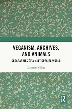 Veganism, Archives, and Animals
