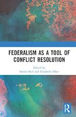 Federalism as a Tool of Conflict Resolution