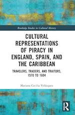 Cultural Representations of Piracy in England, Spain, and the Caribbean