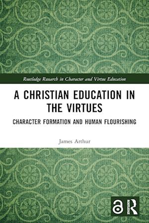 A Christian Education in the Virtues