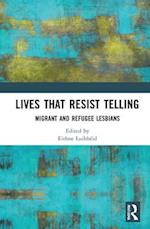 Lives That Resist Telling