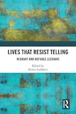 Lives That Resist Telling