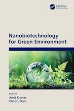 Nanobiotechnology for Green Environment