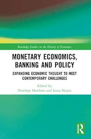 Monetary Economics, Banking and Policy