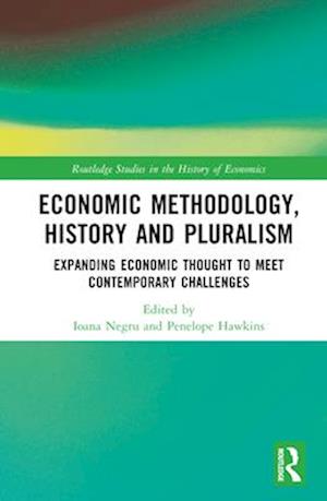 Economic Methodology, History and Pluralism