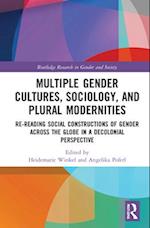 Multiple Gender Cultures, Sociology, and Plural Modernities