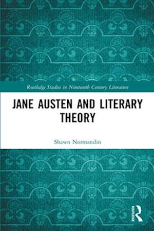 Jane Austen and Literary Theory