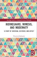Kierkegaard, Mimesis, and Modernity