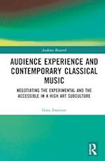 Audience Experience and Contemporary Classical Music