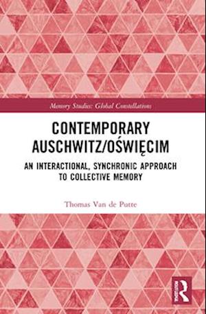 Contemporary Auschwitz/Oswiecim