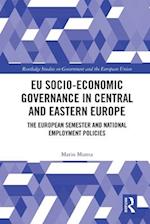 EU Socio-Economic Governance in Central and Eastern Europe