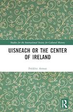 Uisneach or the Center of Ireland