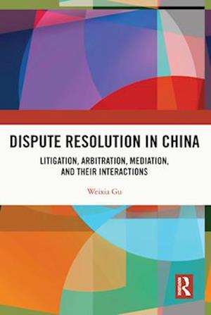 Dispute Resolution in China