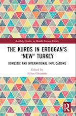 The Kurds in Erdogan's "New" Turkey