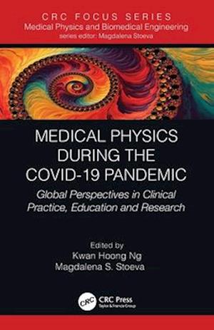 Medical Physics During the COVID-19 Pandemic