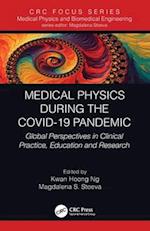 Medical Physics During the COVID-19 Pandemic