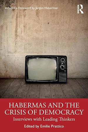 Habermas and the Crisis of Democracy