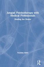 Jungian Psychotherapy with Medical Professionals