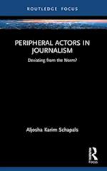 Peripheral Actors in Journalism