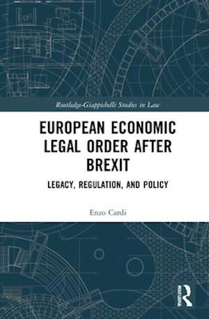 European Economic Legal Order After Brexit