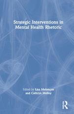 Strategic Interventions in Mental Health Rhetoric