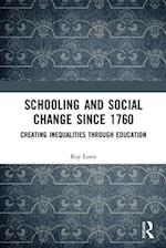 Schooling and Social Change Since 1760