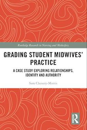 Grading Student Midwives’ Practice
