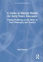A Guide to Mental Health for Early Years Educators