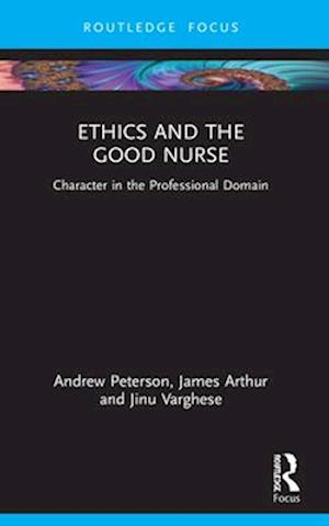 Ethics and the Good Nurse