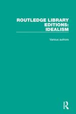 Routledge Library Editions: Idealism