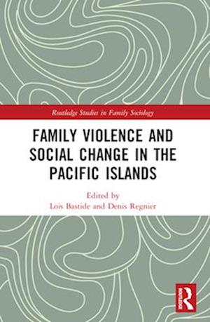 Family Violence and Social Change in the Pacific Islands