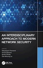 An Interdisciplinary Approach to Modern Network Security