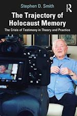 The Trajectory of Holocaust Memory