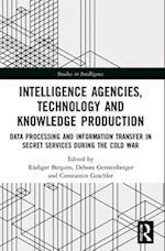 Intelligence Agencies, Technology and Knowledge Production