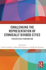 Challenging the Representation of Ethnically Divided Cities