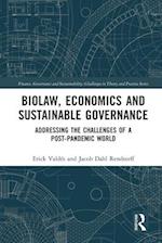 Biolaw, Economics and Sustainable Governance