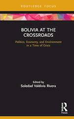 Bolivia at the Crossroads