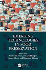 Emerging Technologies in Food Preservation