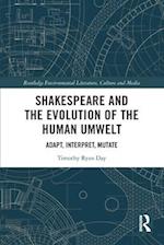 Shakespeare and the Evolution of the Human Umwelt