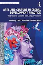 Arts and Culture in Global Development Practice
