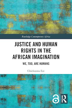 Justice and Human Rights in the African Imagination