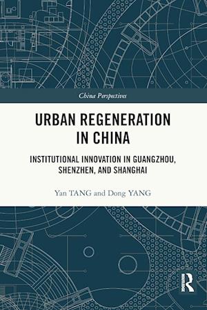 Urban Regeneration in China