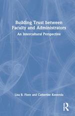 Building Trust between Faculty and Administrators